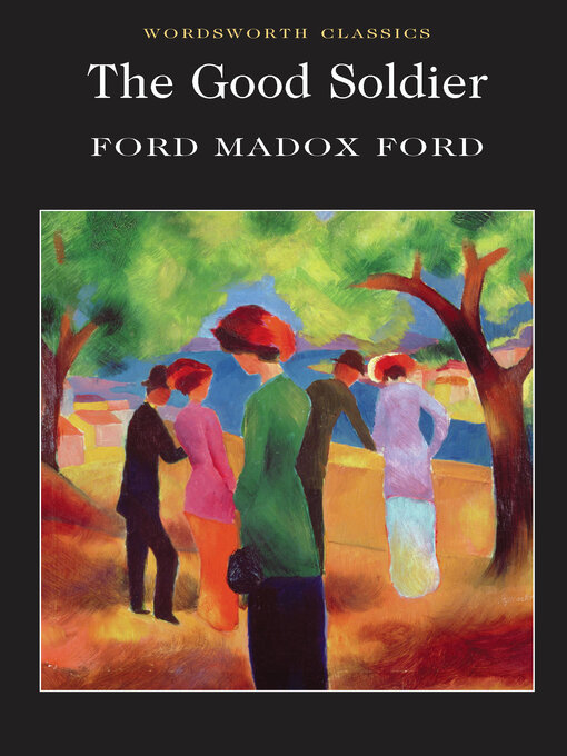 Title details for The Good Soldier by Ford Madox Ford - Wait list